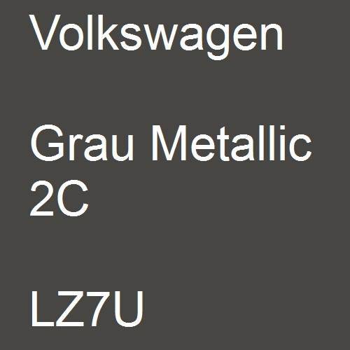 Volkswagen, Grau Metallic 2C, LZ7U.